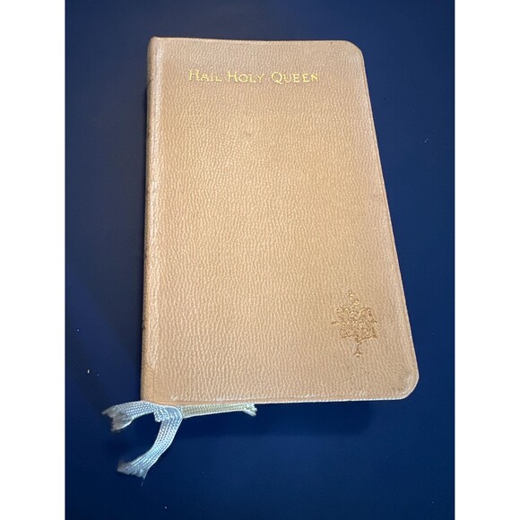 Hail Holy Queen A Book of Prayer and Counsel For Catholic Girls Women Sundays